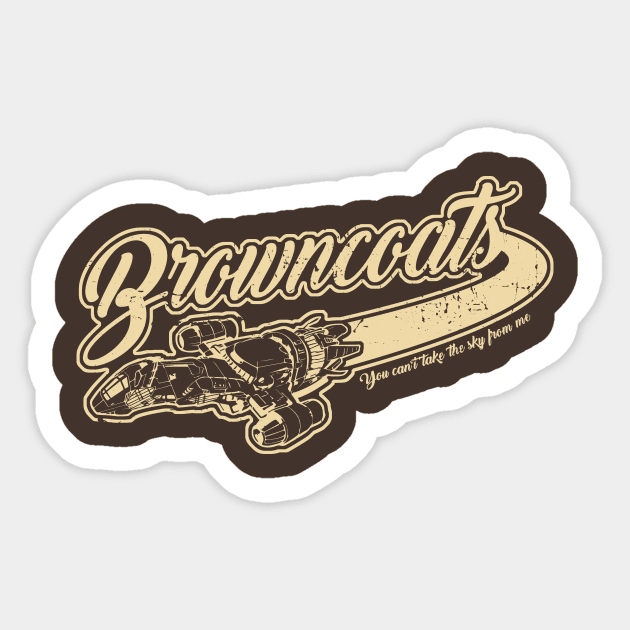 Browncoats Sticker by bigdamnbrowncoats